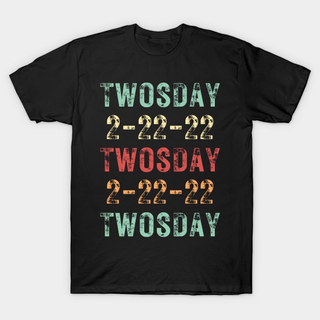 Twosday 2-22-22 Twosday 2-22-22 Retro Vintage / Funny Teachers Math 2sday 2-22-22 Quote T-Shirt by WassilArt